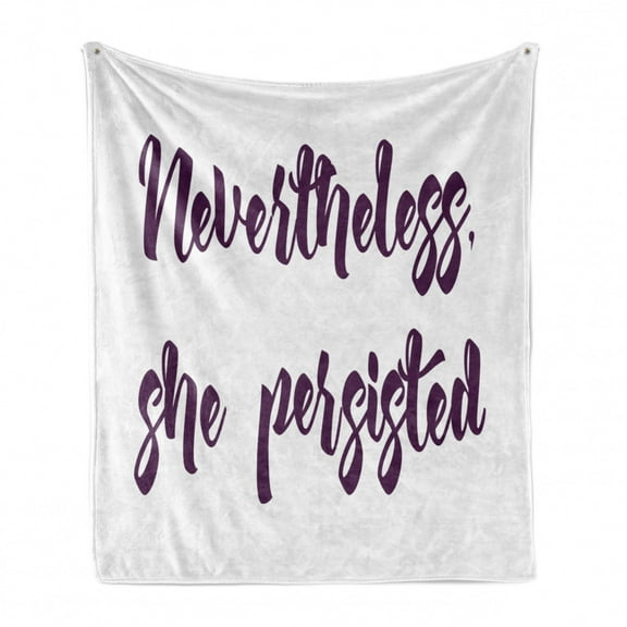 Feminist Soft Flannel Fleece Throw Blanket, Monochrome Calligraphy Nevertheless She Persisted Words on Plain Background, Cozy Plush for Indoor and Outdoor Use, 60" x 80", Eggplant White, by Ambesonne