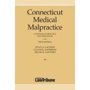 Connecticut Medical Malpractice, Fifth Edition (Paperback)
