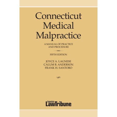 Connecticut Medical Malpractice, Fifth Edition (Paperback)