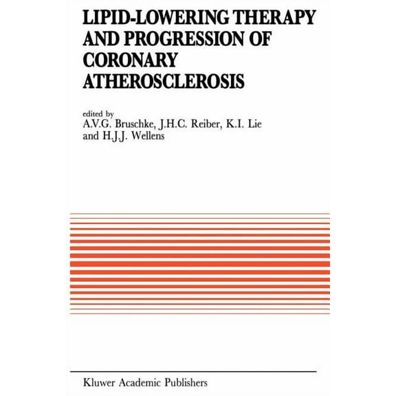 Developments in Cardiovascular Medicine Lipid-Lowering Therapy and Progression of Coronary Atherosclerosis, Book 180, (Paperback)