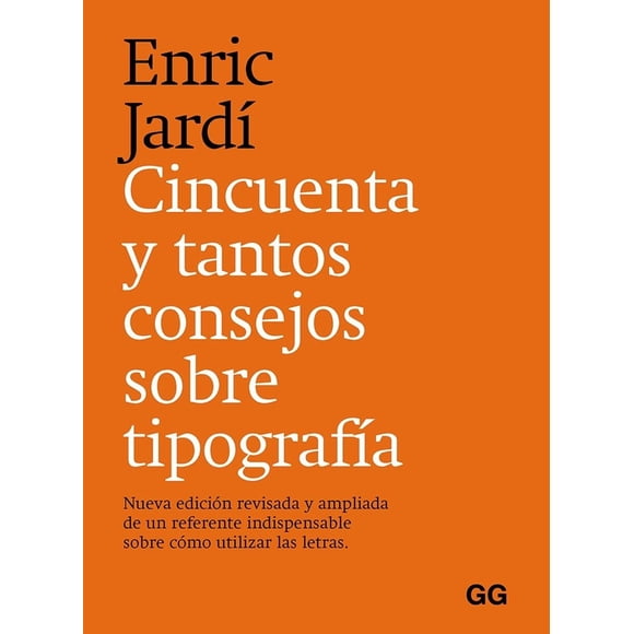 Cincuenta y Tantos Consejos Sobre Tipografía Editorial GG 9788425233395