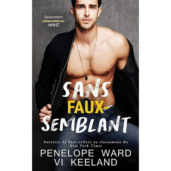 Sans faux-semblant, (Paperback)