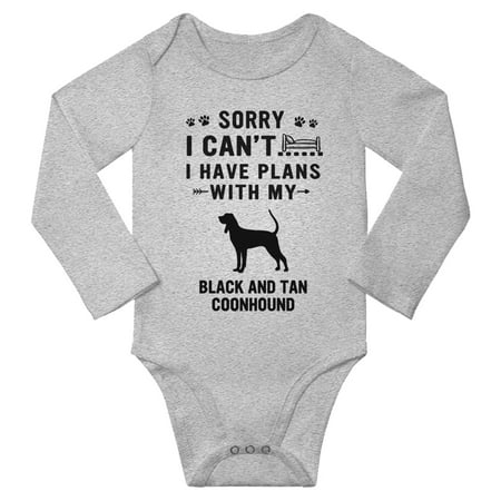 

Sorry I Can t I Have Plans With My Black and Tan Coonhound Baby Long Sleeve Bodysuit (Gray 6-12 Months)