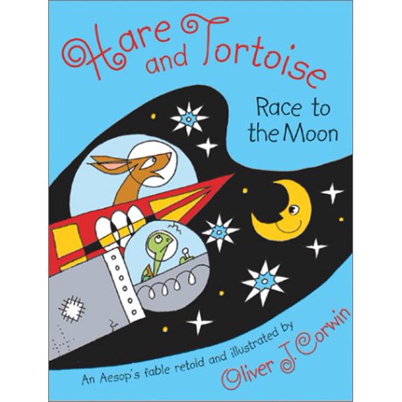 Pre-Owned Hare and Tortoise Race to the Moon (Hardcover) 0810905663 9780810905665