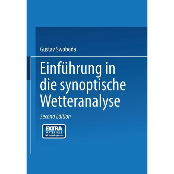 Einführung in Die Synoptische Wetteranalyse, (Paperback)