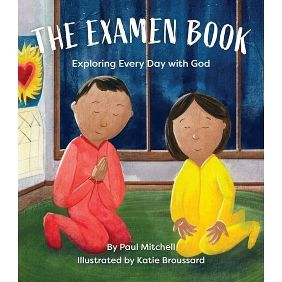 The Examen Book: Exploring Every Day with God, (Paperback)