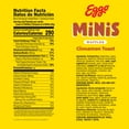 thumbnail image 6 of Eggo Minis Cinnamon Toast Waffle Bites, Frozen Breakfast, 10.75 oz, 10 Count, Regular, 6 of 10