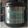 thumbnail image 4 of Instant Pot Decal Stickers Happiness Is Homemade Kitchen Appliance Decor Glossy Turquoise, 4 of 6