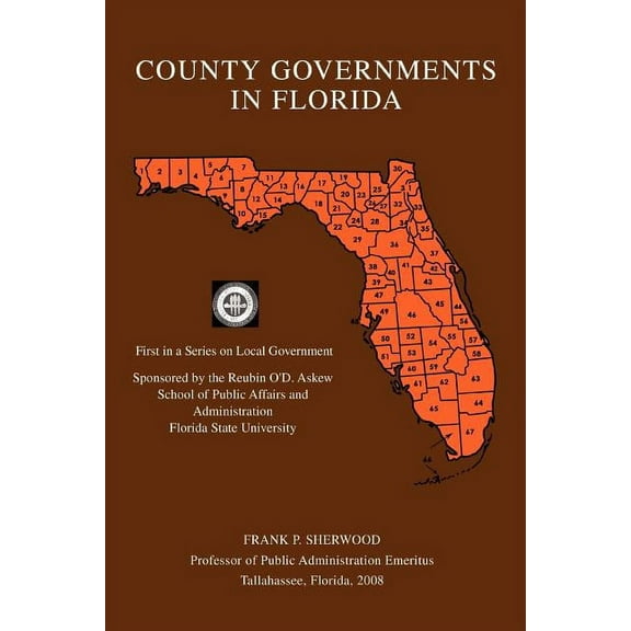 County Governments in Florida: First in a Series on Local Government, (Paperback)