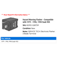thumbnail image 2 of Hazard Warning Flasher - Compatible with 1979 - 1996, 1998 Saab 900 1980 1981 1982 1983 1984 1985 1986 1987 1988 1989 1990 1991 1992 1993 1994 1995, 2 of 2