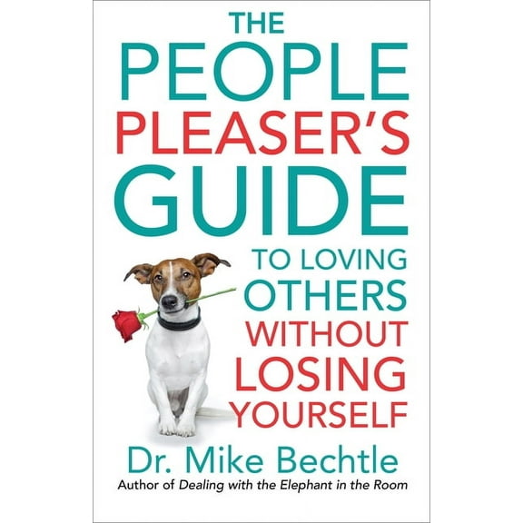 The People Pleaser's Guide to Loving Others Without Losing Yourself, (Paperback)