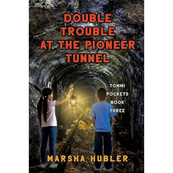 Double Trouble at Pioneer Tunnel, (Paperback)