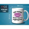 thumbnail image 6 of Soap Maker Mug White 11oz - Because Therapy Is Expensive - Soap Maker Soap Making Handmade DIY Fragrance Soap Bar, 6 of 7