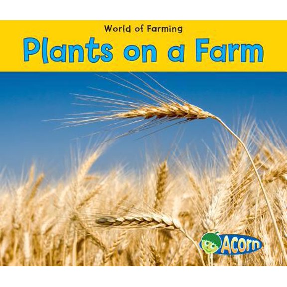 Pre-Owned Plants on a Farm (Paperback) 1432939505 9781432939502