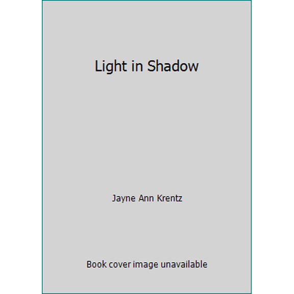 Pre-Owned Light in Shadow (Hardcover) 0739431498 9780739431498