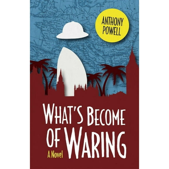 What's Become of Waring : A Novel (Paperback)
