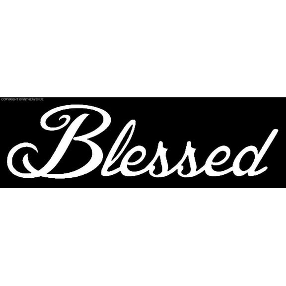 Blessed JDM Drifting Racing Windshield Size Vinyl Sticker Decal Model: Blssed16vcwht