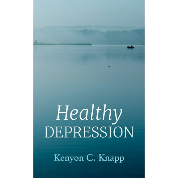 Healthy Depression, (Paperback)