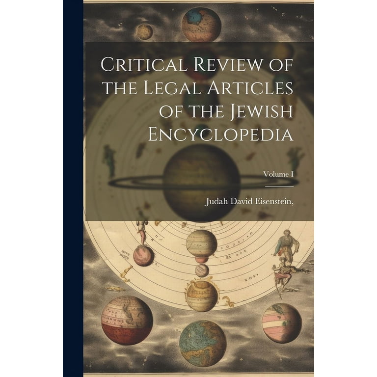 Critical Review of the Legal Articles of the Jewish Encyclopedia, Volume I photo 1