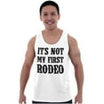 thumbnail image 3 of Not My First Rodeo Horseback Riding Tank Top T Shirts Men Women Brisco Brands S, 3 of 6