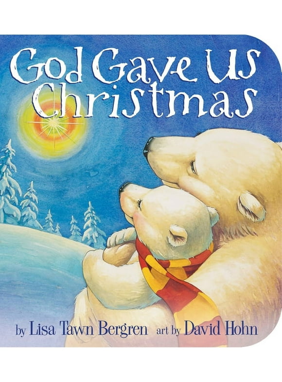 God Gave Us Christmas (Board book)