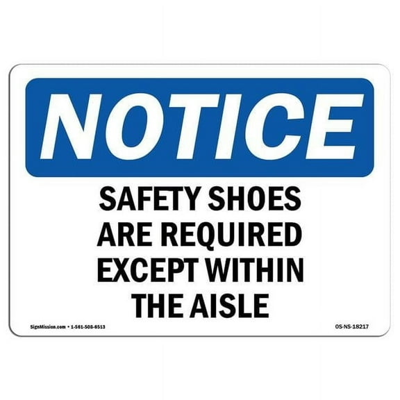 OSHA Notice Sign - Safety Shoes Required Except Within The Aisles |  Aluminum Sign | Protect Your Business, Work Site, Warehouse & Shop |  Made in the USA