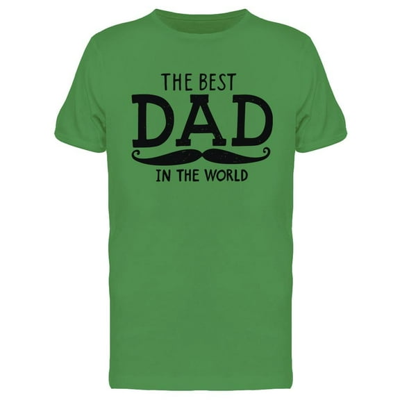 The Best Dad In The World Design Tee Men's -Image by Shutterstock