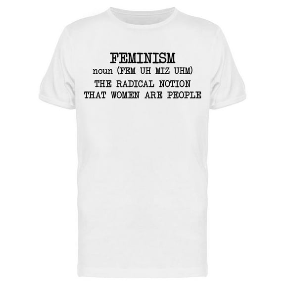 Feminism Meaning Quote Men's T-shirt