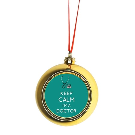 Teal Christmas Baubles Ornaments Medical Keep Calm I'm a Doctor in Teal Gift Appreciation Bauble Christmas Ornaments Gold Bauble Tree Decoration ()