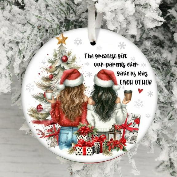 The Dreamy Den Sister Quote Ornament , Round Christmas Ornament , Merry Christmas Holiday Ornament, 1PC
