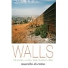 Walls: Travels Along the Barricades, Used [Paperback]