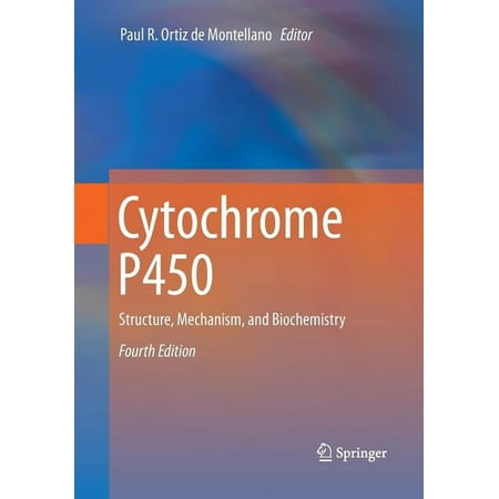 Cytochrome P450: Structure Mechanism and Biochemistry (Paperback)