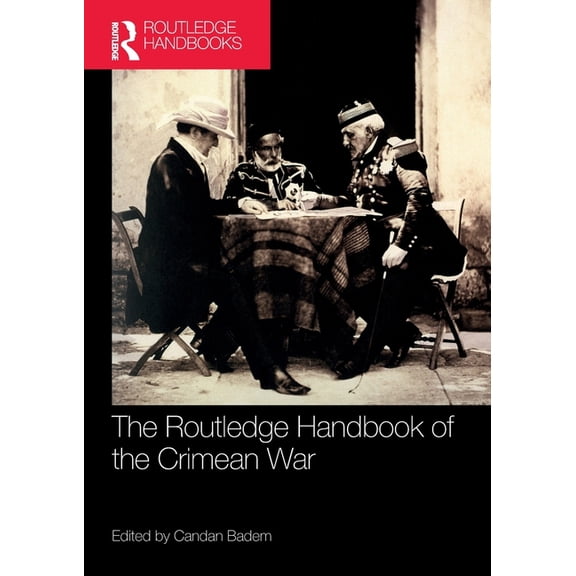 The Routledge Handbook of the Crimean War, (Paperback)