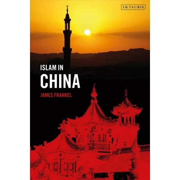 Islam in: Islam in China (Paperback)