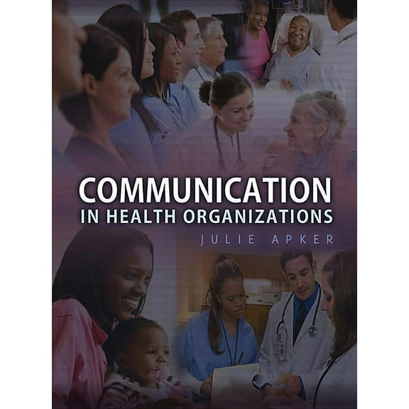 Communication in Health Organizations (Paperback)