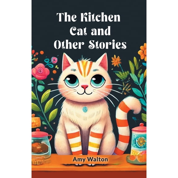 The Kitchen Cat and Other Stories, (Paperback)
