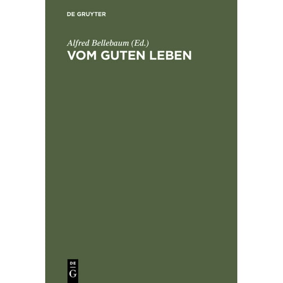 Vom guten Leben, (Hardcover)