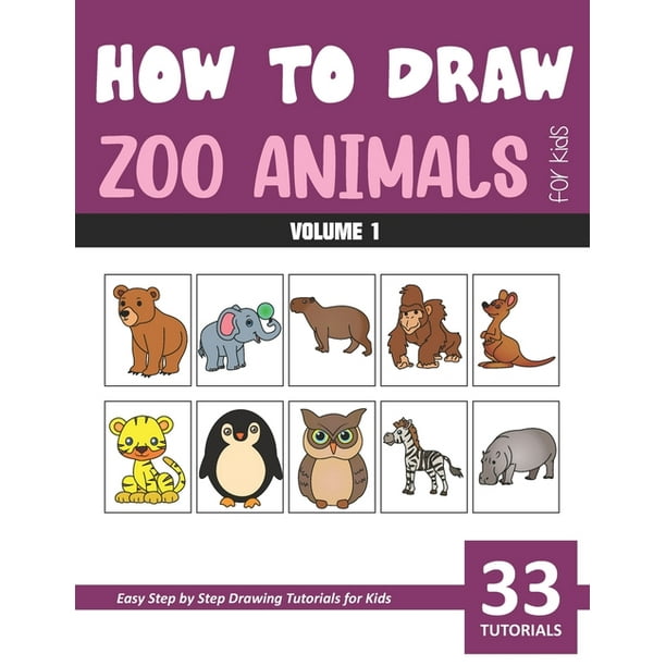 How to Draw Zoo Animals for Kids - Volume 1 (Paperback) 