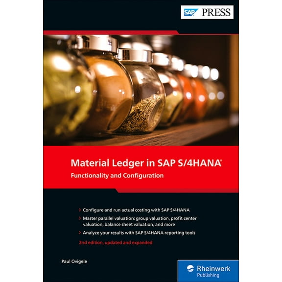 Material Ledger in SAP S/4hana: Functionality and Configuration (Hardcover)