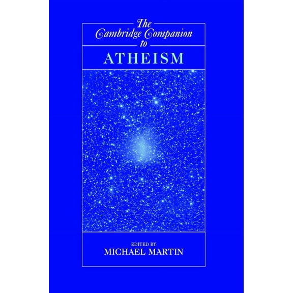 Cambridge Companions to Philosophy (Hard The Cambridge Companion to Atheism, (Paperback)