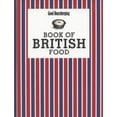 thumbnail image 1 of Pre-Owned Good Housekeeping Book of British Food. Good Housekeeping Institute (Hardcover) 1908449039 9781908449030, 1 of 1