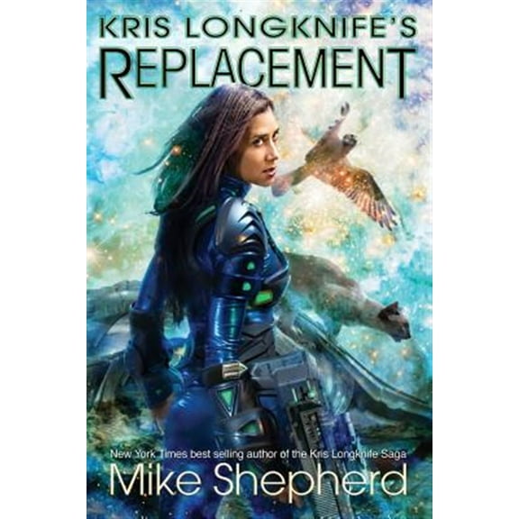 Pre-Owned Kris Longknife's Replacement: Admiral Santiago on Alwa Station -- Mike Shepherd