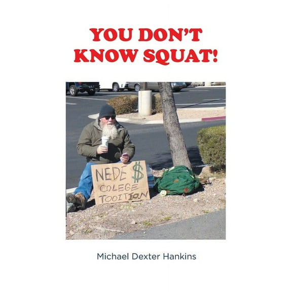You Don't Know Squat!, (Paperback)