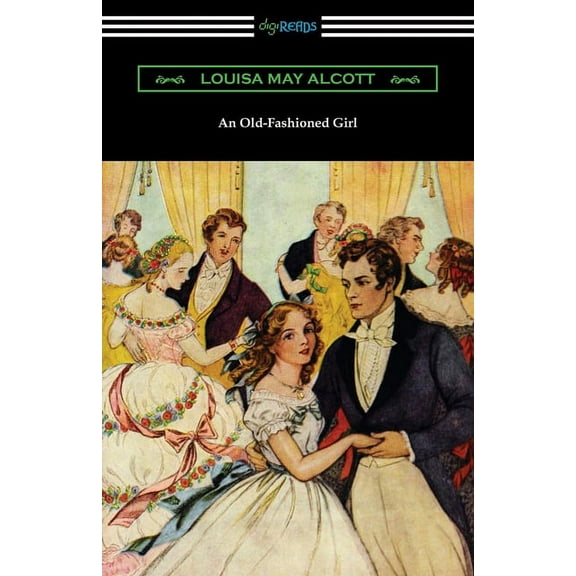 An Old-Fashioned Girl (Paperback)