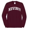 thumbnail image 2 of Wild Bobby Vintage Movie Quote KEVIN!!! Men Long Sleeve Shirt, Maroon, Large, 2 of 6