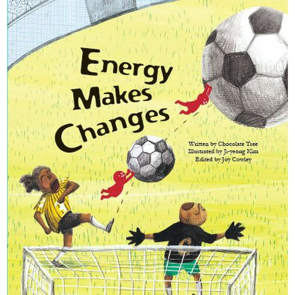 Science Storybooks Energy Makes Changes Energy Transformation (Paperback)