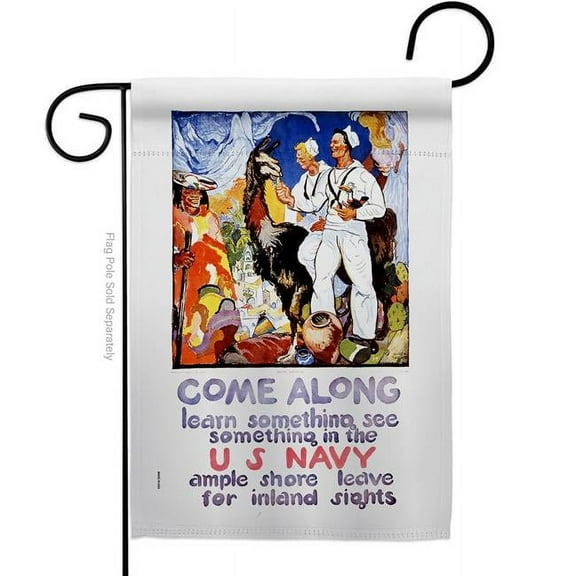 US Brotherhood G183026-BO 13 x 18.5 in. Come Along Garden Flag with Armed Forces Navy Double-Sided Decorative Vertical Flags House Decoration Banner Yard Gift