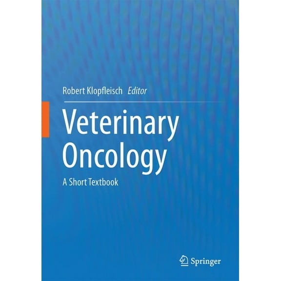 Veterinary Oncology: A Short Textbook, (Hardcover)