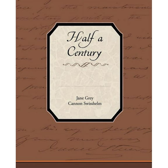 Half a Century (Paperback)