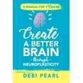 thumbnail image 2 of Create a Better Brain through Neuroplasticity: A Manual for Mamas, 2 of 3